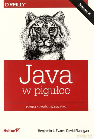 Java w pigułce - Benjamin J Evans, David Flanagan [KSIĄŻKA]