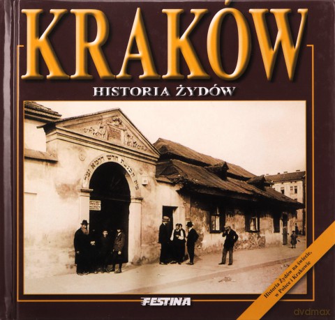 Kraków. Historia Żydów. Wersja polska - Rafał Jabłoński (twarda) [KSIĄŻKA]