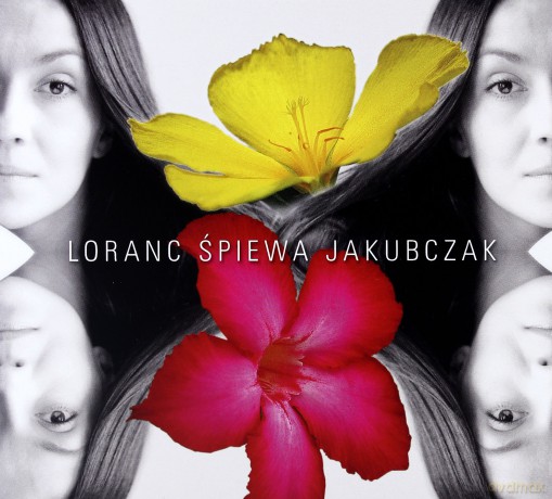 Iwona Loranc: Iwona Loranc śpiewa Jakubczak (digipack) [CD]