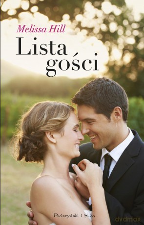 Lista gości - Melissa Hill [KSIĄŻKA]