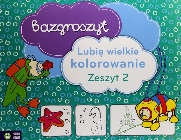 Lubię wielkie kolorowanie 2 [KSIĄŻKA]