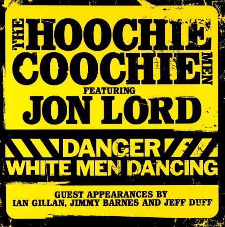 Jon Lord Feat.Hoochie Coochie: Danger White Man Dancing (Digipack) [CD]+[DVD]