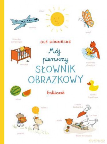 Mój pierwszy słownik obrazkowy - Ole Konnecke (twarda) [KSIĄŻKA]