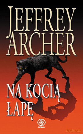 Na kocią łapę - Jeffrey Archer [KSIĄŻKA]