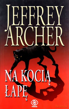 Na kocią łapę - Jeffrey Archer [KSIĄŻKA]