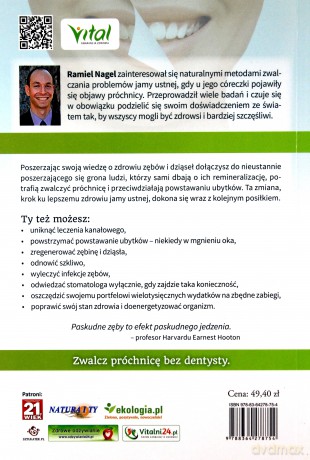 Naturalne metody na zdrowe zęby. Skuteczna remineralizacja szkliwa i zapobieganie próchnicy - Ramiel Nagel [KSIĄŻKA]