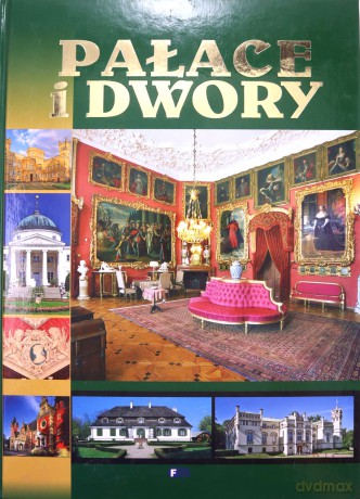 Pałace i dwory (twarda) [KSIĄŻKA]