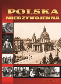 Polska międzywojenna (twarda) [KSIĄŻKA]