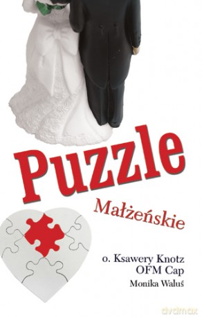 Puzzle małżeńskie - Ksawery Knotz, Monika Waluś [KSIĄŻKA]