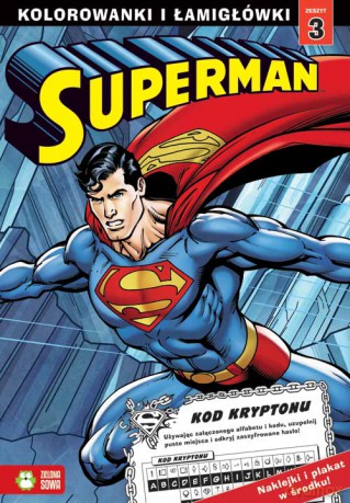 Superman 3. Kolorowanki i łamigłówki [KSIĄŻKA]
