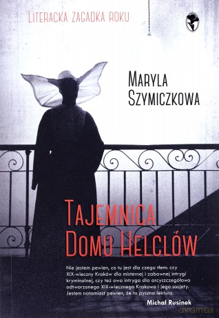 Tajemnica domu Helclów - Maryla Szymiczkowa [KSIĄŻKA]