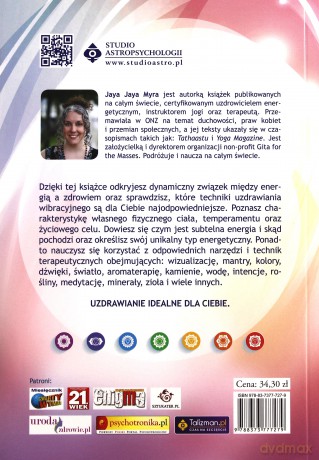 Uzdrawianie wibracyjne. Poznaj swój typ energetyczny i osiągnij zdrowie na wszystkich poziomach - Jaya Jaya Myra [KSIĄŻKA]