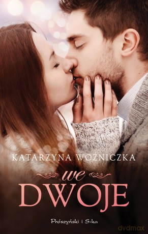 We dwoje - Katarzyna Woźniczka [KSIĄŻKA]