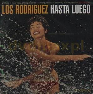 Los Rodriguez: Hasta Luego [CD]