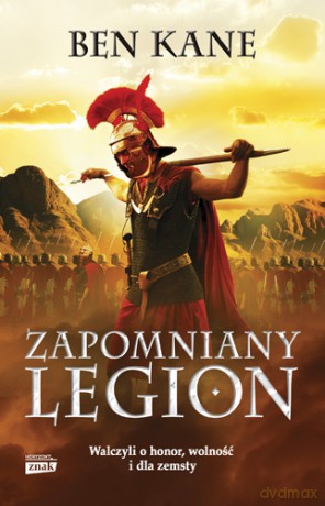 Zapomniany legion - Kane Ben [KSIĄŻKA]