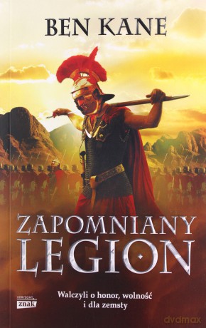 Zapomniany legion - Kane Ben [KSIĄŻKA]