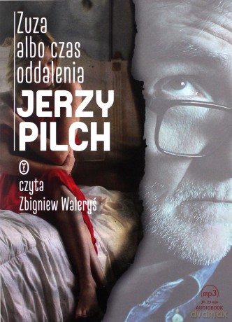 Zuza albo czas oddalenia - Jerzy Pilch [AUDIOBOOK] [CD-MP3]