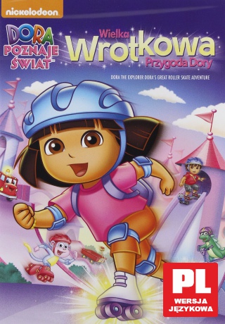 Dora Poznaje Świat: Wielka Wrotkowa Przygoda Dory [DVD]