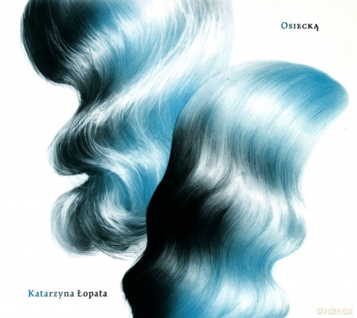 Katarzyna Łopata: Osiecką [CD]