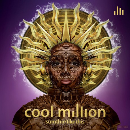 Cool Million: Sumthin Like This [CD]