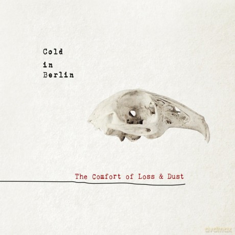 Cold In Berlin: The Comfort Of Loss And Dust [CD]
