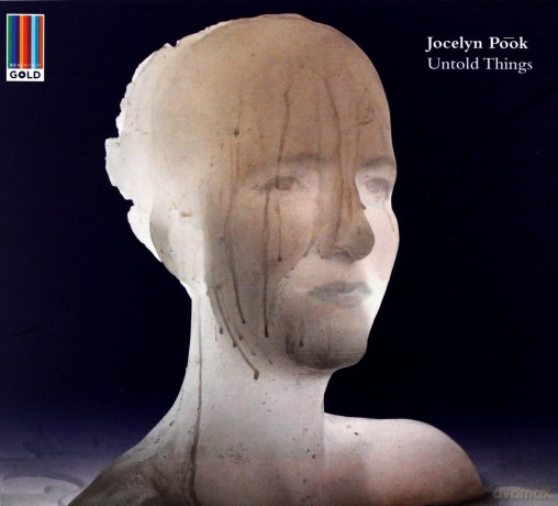 Jocelyn Pook: Untold Things [CD]