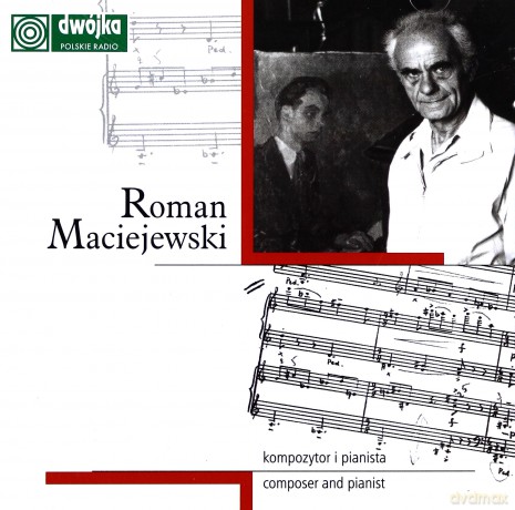 Roman Maciejewski: Roman Maciejewski Kompozytor I [CD]