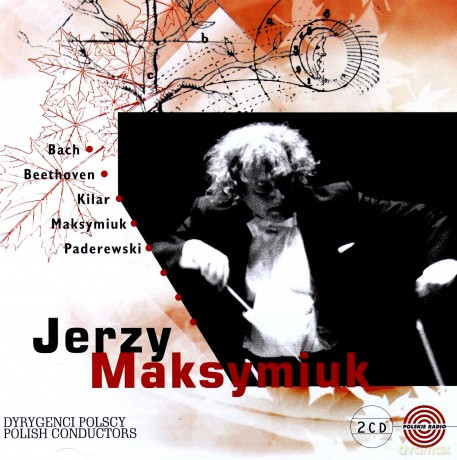 Jerzy Maksymiuk: Dyrygenci Polscy [2CD]