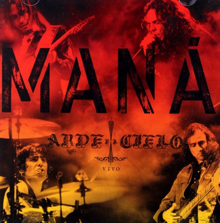 Mana: Arde El Cielo Vivo [CD]+[DVD]