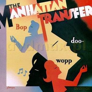 Manhattan Transfer: Bop Doo Wop [CD]