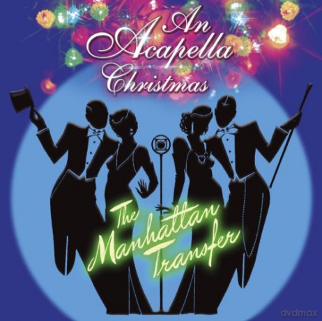 Manhatten Transfer: An Acapella Christmas [CD]