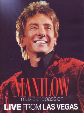 Barry Manilow: Music And Passion [2DVD]
