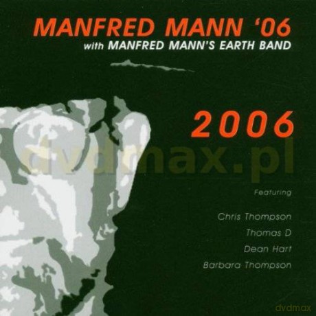 Manfred Mann: 2006 [CD]