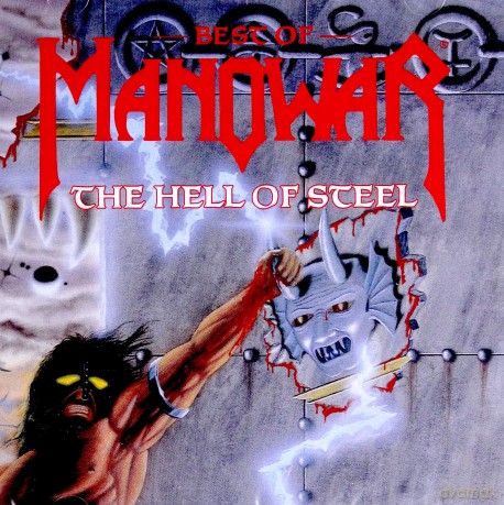 Manowar: The Hell Of Steel / The Best Of Manowar [CD]