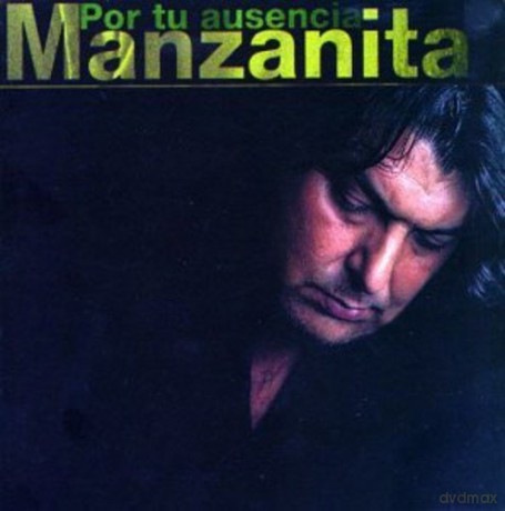 Manzanita: Por Tu Ausencia [CD]