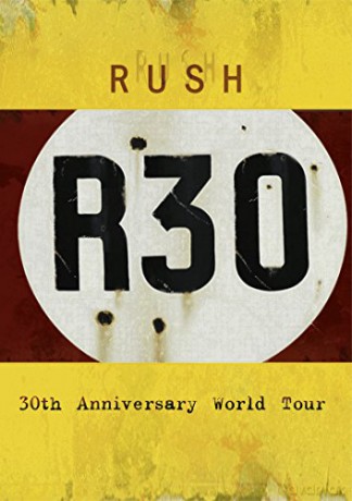 Rush: R30 [2DVD]