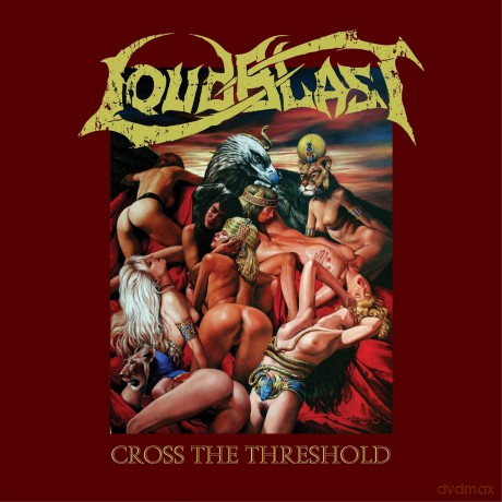 Loudblast: Cross The Threshold [CD]