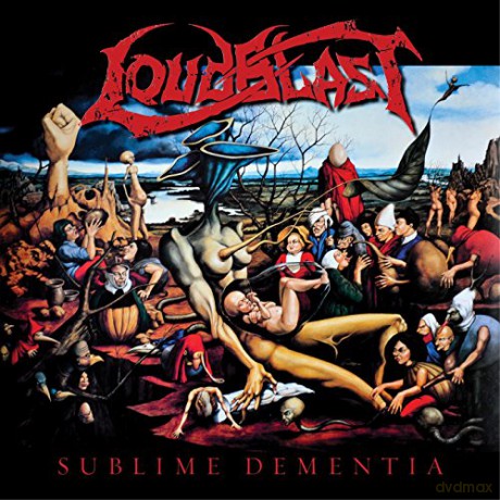 Loudblast: Sublime Dementia [Winyl]