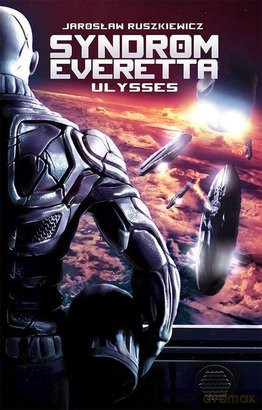 Syndrom Everetta Tom 1 Ulisses - Jarosław Ruszkiewicz [AUDIOBOOK] [CD-MP3]