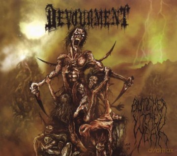 Devourment: Butcher The Weak (2006) [CD]