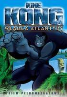 King Kong: Władca Atlantydy [DVD]