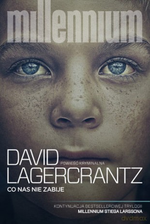 Co nas nie zabije. Millennium (Tom 4) - David Lagercrantz (twarda) [KSIĄŻKA]