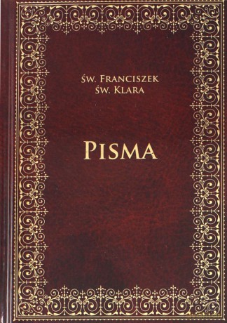Pisma św. Franciszka i św. Klary - św. Franciszek (twarda) [KSIĄŻKA]