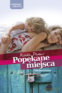 Popękane miejsca - Michele Phoenix [KSIĄŻKA]