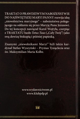 Traktat o prawdziwym nabożeństwie do Najświętszej Maryi Panny - Ludwik Grignon De Monfort (twarda) [KSIĄŻKA]