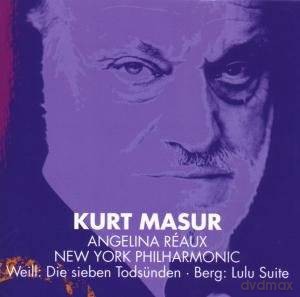 Kurt Masur/Angelina Reaux/New York Philharmonic: Weil: Die Sieben Todsünden; Berg: Lulu Suite [CD]