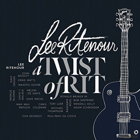 Lee Ritenour: A Twist Of Rit [CD]