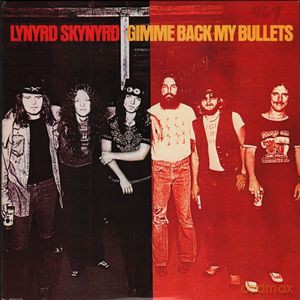Lynyrd Skynyrd: Gimme Back My Bullets [Winyl]