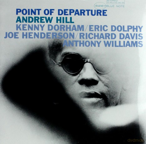 Andrew Hill: Point Of Departure [Winyl]