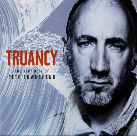 Pete Townshend: Truancy: The Best Of Pete Townshend [CD]